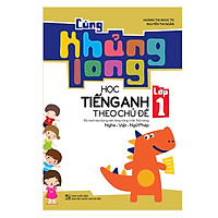 Cùng Khủng Long Học Tiếng Anh Theo Chủ Đề Lớp 1