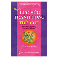Truyện Lục Súc Tranh Công - Trê Cóc (Truyện Nôm Khuyết Danh)