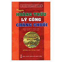 Truyện Hoàng Trừu – Lý Công – Chàng Chuối (Truyện Nôm Khuyết Danh)