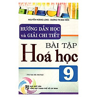 Hướng Dẫn Học Và Giải Chi Tiết Bài Tập Hóa 9