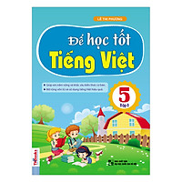 Để Học Tốt Tiếng Việt 5 – Tập 1