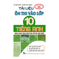Tài Liệu Ôn Thi Vào Lớp 10 – Môn Tiếng Anh