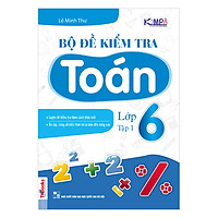 Bộ Đề Kiểm Tra Toán Lớp 6 (Tập 1)