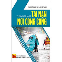 Phòng Tránh Tai Nạn Nơi Công Cộng