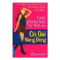 Cuộc Phiêu Lưu Kỳ Thú Của Những Cô Gái Năng Động (Tái Bản)