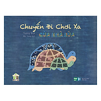Chuyến Đi Chơi Xa Của Nhà Rùa
