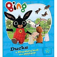 Ducks : A Bing story book with stickers ! (Bing Series Book #1)