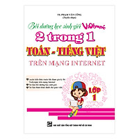 Bồi Dưỡng Học Sinh Giỏi Violympic 2 Trong 1 Toán – Tiếng Việt Trên Mạng Internet Lớp 1
