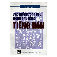Các Điểm Trọng Yếu Trong Ngữ Pháp Tiếng Hàn