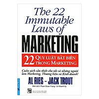 22 Quy Luật Bất Biến Trong Marketing (Tái Bản)