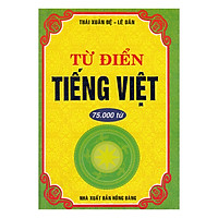 Từ Điển Tiếng Việt 75.000 Từ (Tái Bản)