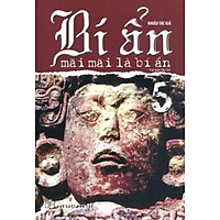 Bí Ẩn Mãi Mãi Là Bí Ẩn - Tập 5 (Tái Bản 2017)