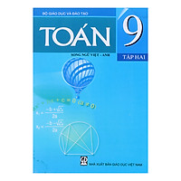 Sách Toán Lớp 9 – Tập 2 (Song Ngữ Việt – Anh)