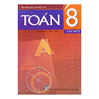 Sách Toán Lớp 8  – Tập 1 (Song Ngữ Việt – Anh)