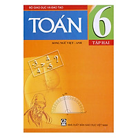 Sách Toán Lớp 6 – Tập 2 (Song Ngữ Việt – Anh)