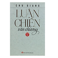 Luận Chiến Văn Chương Quyển 4