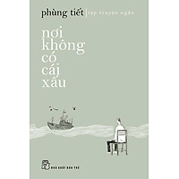 Nơi Không Có Cái Xấu