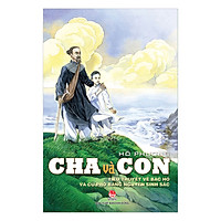 Cha Và Con (Tái Bản 2017)