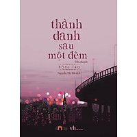 Thành Danh Sau Một Đêm
