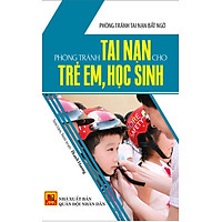 Phòng Tránh Tai Nạn Cho Trẻ Em, Học Sinh