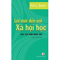 Lời Mời Đến Với Xã Hội Học - Một Góc Nhìn Nhân Văn