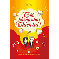 Tôi Không Phải Thiên Tài