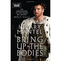 Bring Up The Bodies [TV Tie-In Edition] (Re-Issue)