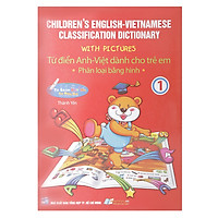 Từ Điển Anh - Việt Dành Cho Trẻ Em (Tập 1)