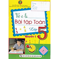 Vở Ô Li Bài Tập Toán Lớp 5 (Quyển 1) (Khang Việt)