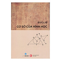 Euclid – Cơ Sở Của Hình Học