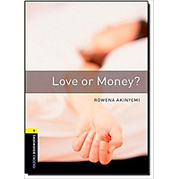 Oxford Bookworms Library (3 Ed.) 1: Love or Money?