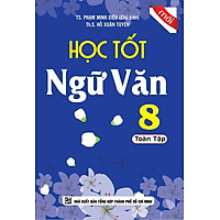 Học Tốt Ngữ Văn Lớp 8 Toàn Tập