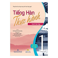 Tiếng Hàn Thực Hành 1 – Sơ Cấp Bài Tập