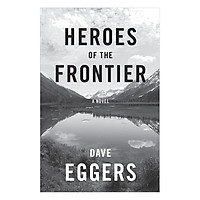 Heroes Of The Frontier