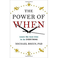 The Power of When