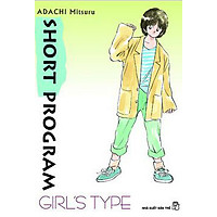 Short Program Girl Type (Tập 4)