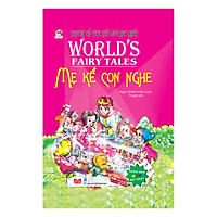 Cổ Tích Thế Giới Hay Nhất – Mẹ Kể Con Nghe