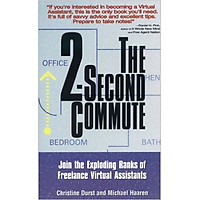 The 2-Second Commute