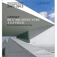 From Architecture To The City – Hardcover