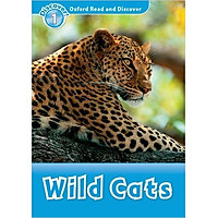 Oxford Read and Discover 1: Wild Cats