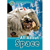 Oxford Read and Discover 6: All About Space