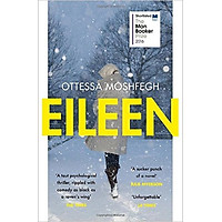 Eileen – Otessa Moshfegh