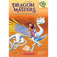 Dragon Masters 2: Saving The Sun Dragon (A Branches Book) - Paperback