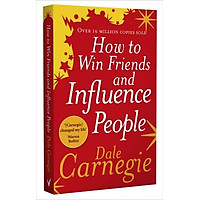How To Win Friends And Influence People - Paperback