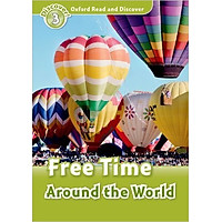 Oxford Read and Discover 3: Free Time Around the World