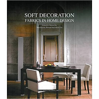 Soft Decoration: Fabrics In Home Design – Hardcover