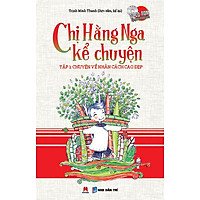 Chị Hằng Nga Kể Chuyện - Tập 1