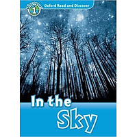 Oxford Read and Discover 1: In the Sky