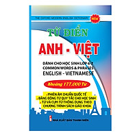 Từ Điển Anh – Việt Dành Cho Học Sinh Lớp 6 – 7 (Khoảng 177000 Từ)