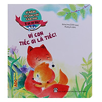 Kĩ Năng Làm Chủ Cảm Xúc – Vì Sao Con Khóc? – Vì Con Tiếc Ơi Là Tiếc!